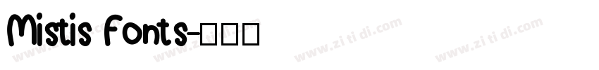 Mistis Fonts字体转换